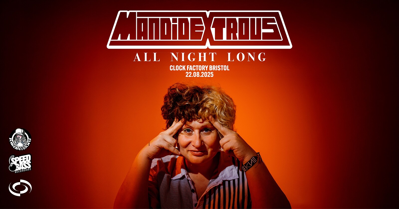 Mandidextrous • All Night Long at Clock Factory