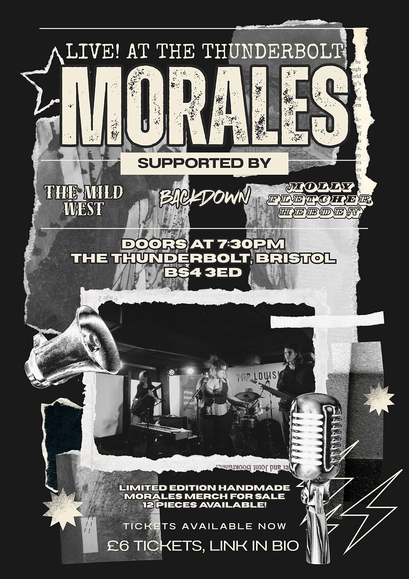 MORALES // THE MILD WEST // BACKDOWN // MOLLY FLETCHER HEBDEN at The Thunderbolt