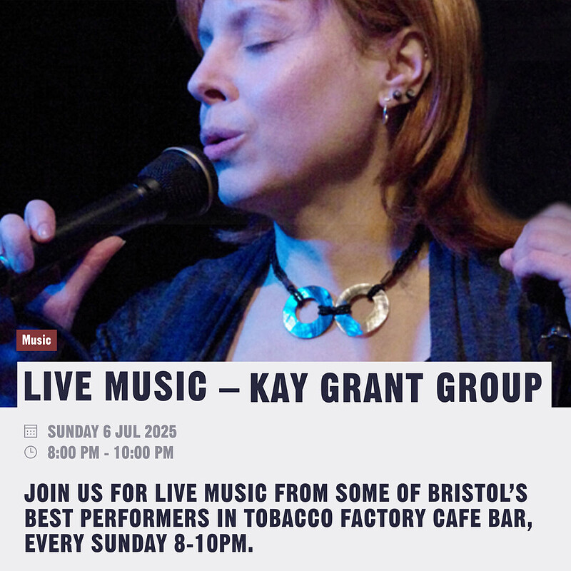 Kay Grant Group at The Tobacco Factory