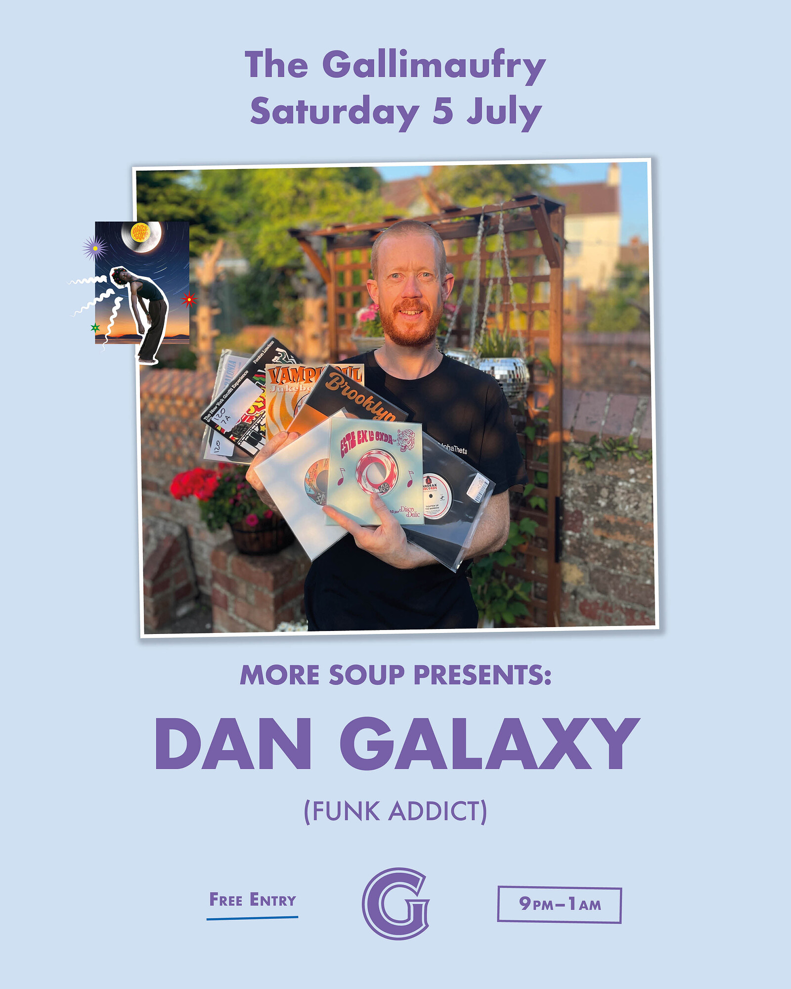 More Soup DJ's + Dan Galaxy at The Gallimaufry