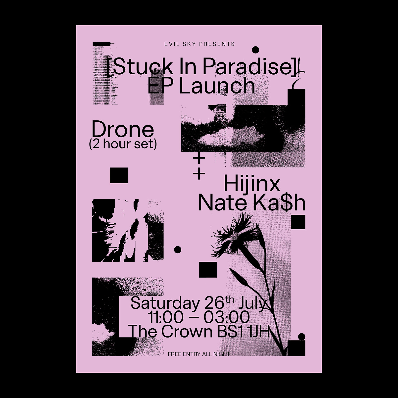 Evil Sky: 'Stuck In Paradise' EP Launch ft. Drone, HIJINX + Nate Ka$h at The Crown