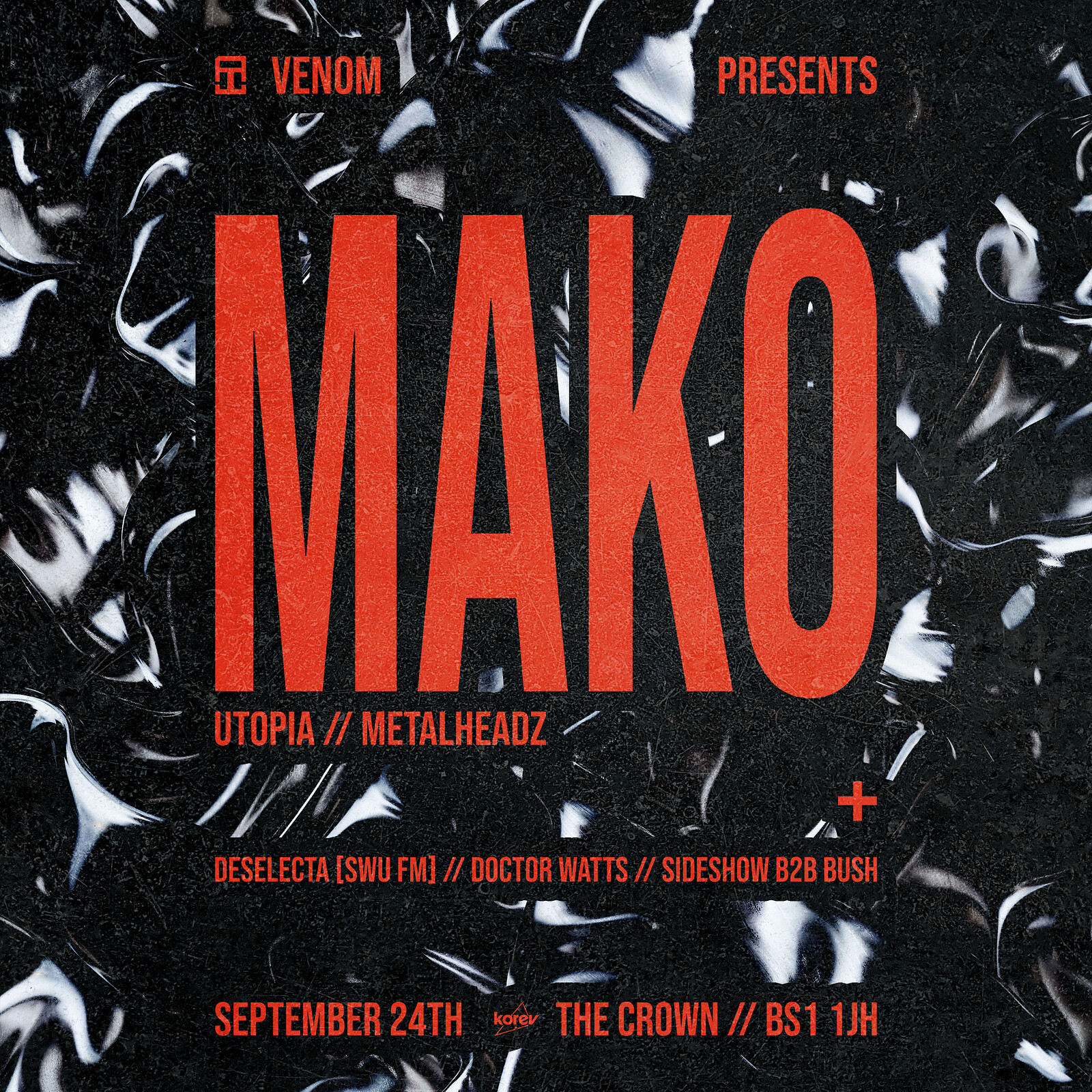 Venom Presents: Mako + Support at The Crown