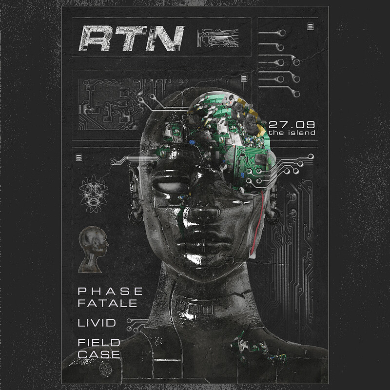 RTN w/ Phase Fatale + Livid at The Island