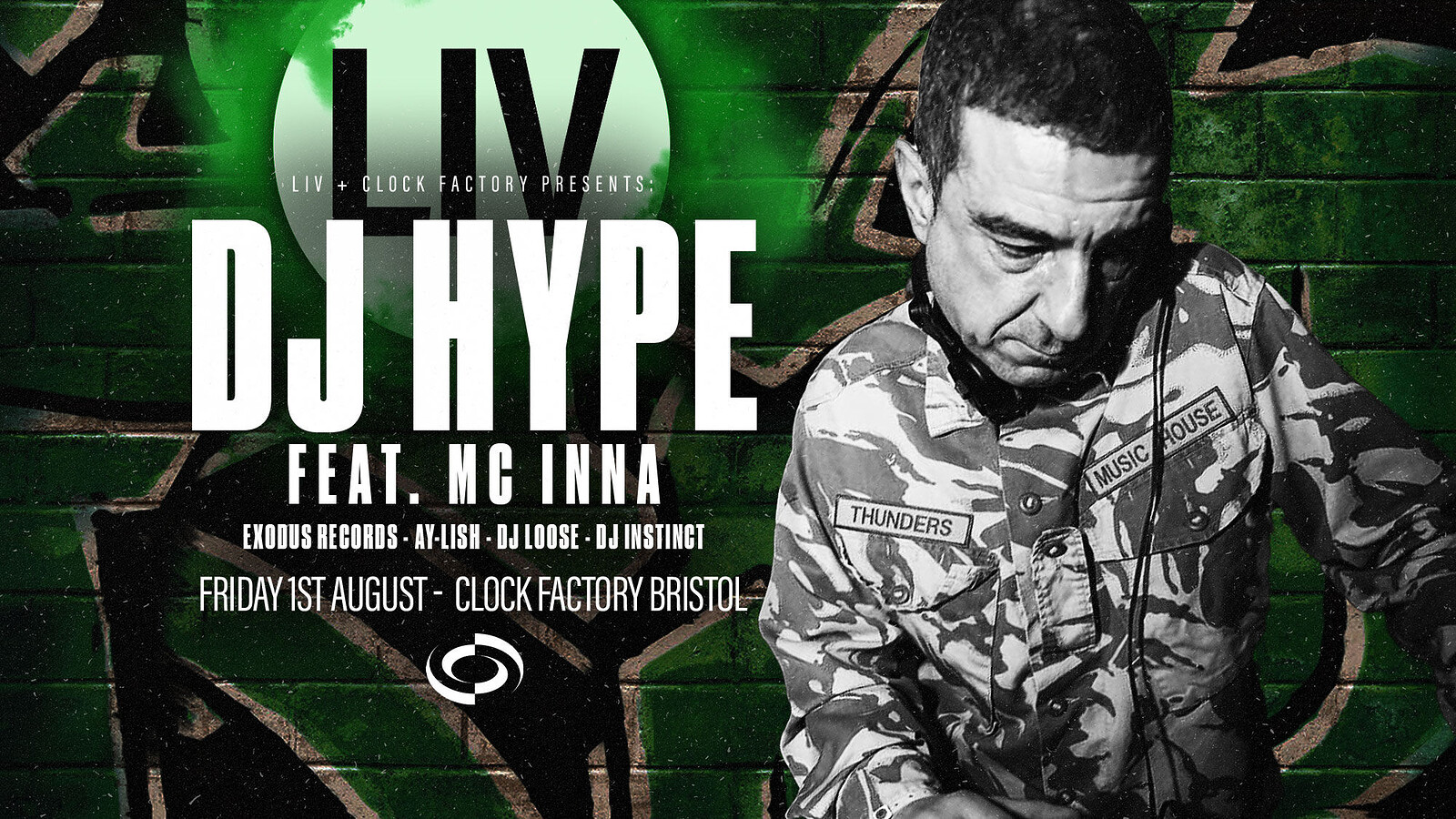 LIV & Clock Factory Bristol Presents: DJ Hype at Clock Factory