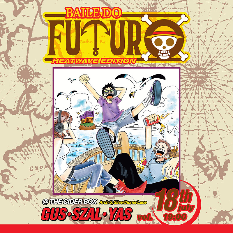 Baile do Futuro: Heatwave Edition at The Cider Box Tap Room