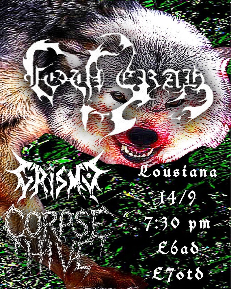 Foulerah + Grismo + Corpse Hive at The Louisiana