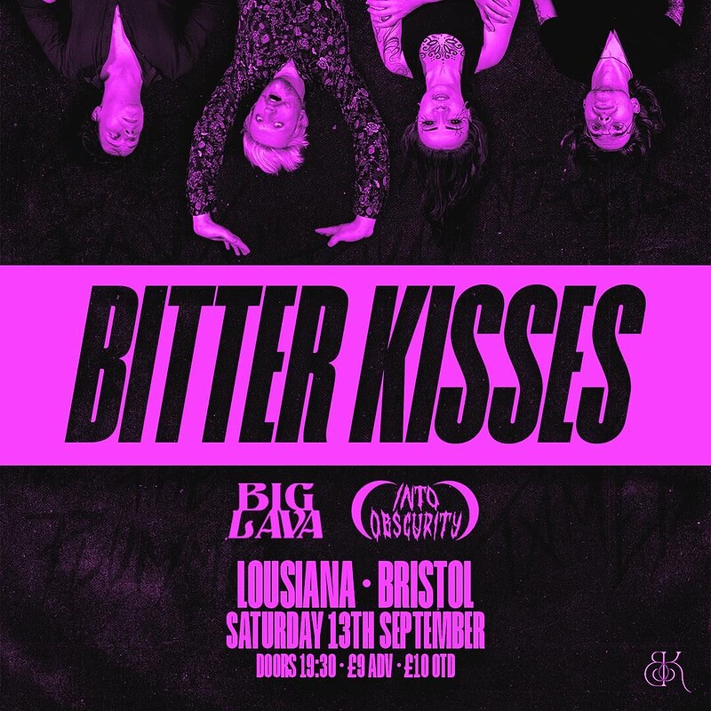 BITTER KISSES at The Louisiana
