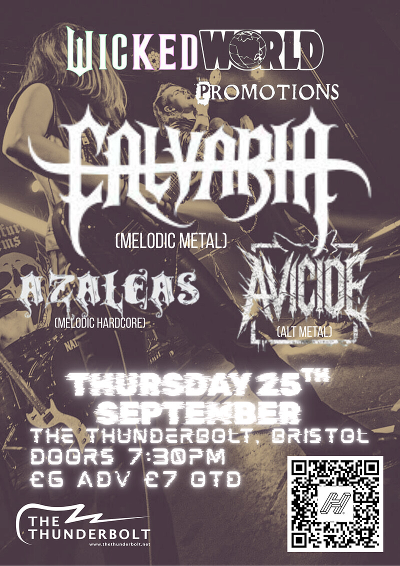 Wicked World Presents CALVARIA + azaleas + avicide at The Thunderbolt
