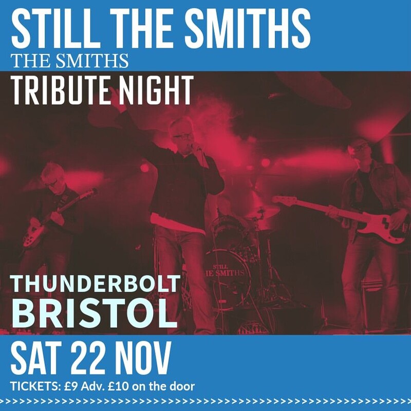 STILL THE SMITHS at The Thunderbolt