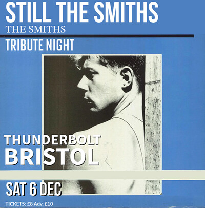 STILL THE SMITHS at The Thunderbolt