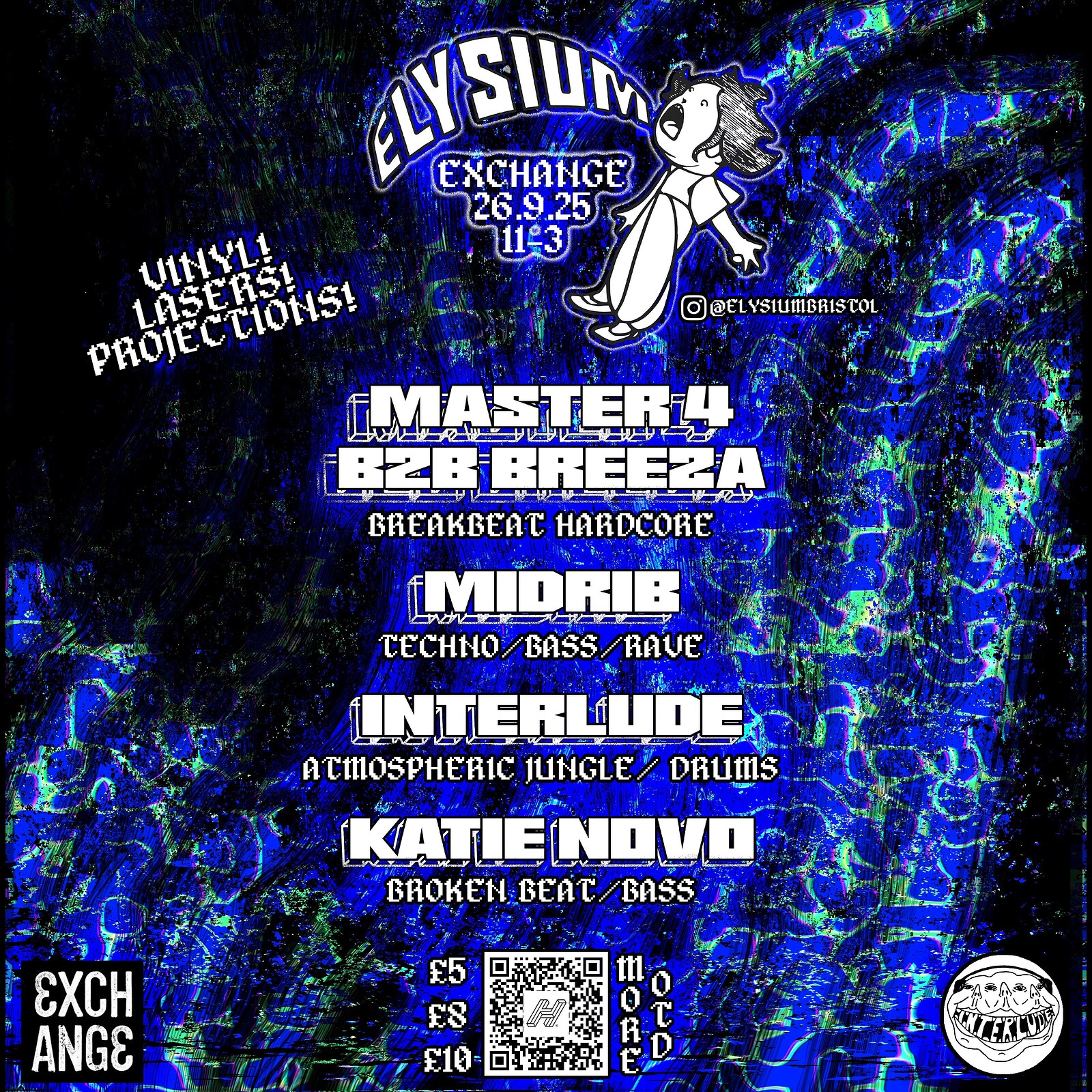 Elysium w/ Midrib, Master 4 B2B Breeza, Interlude & Katie Novo at Exchange