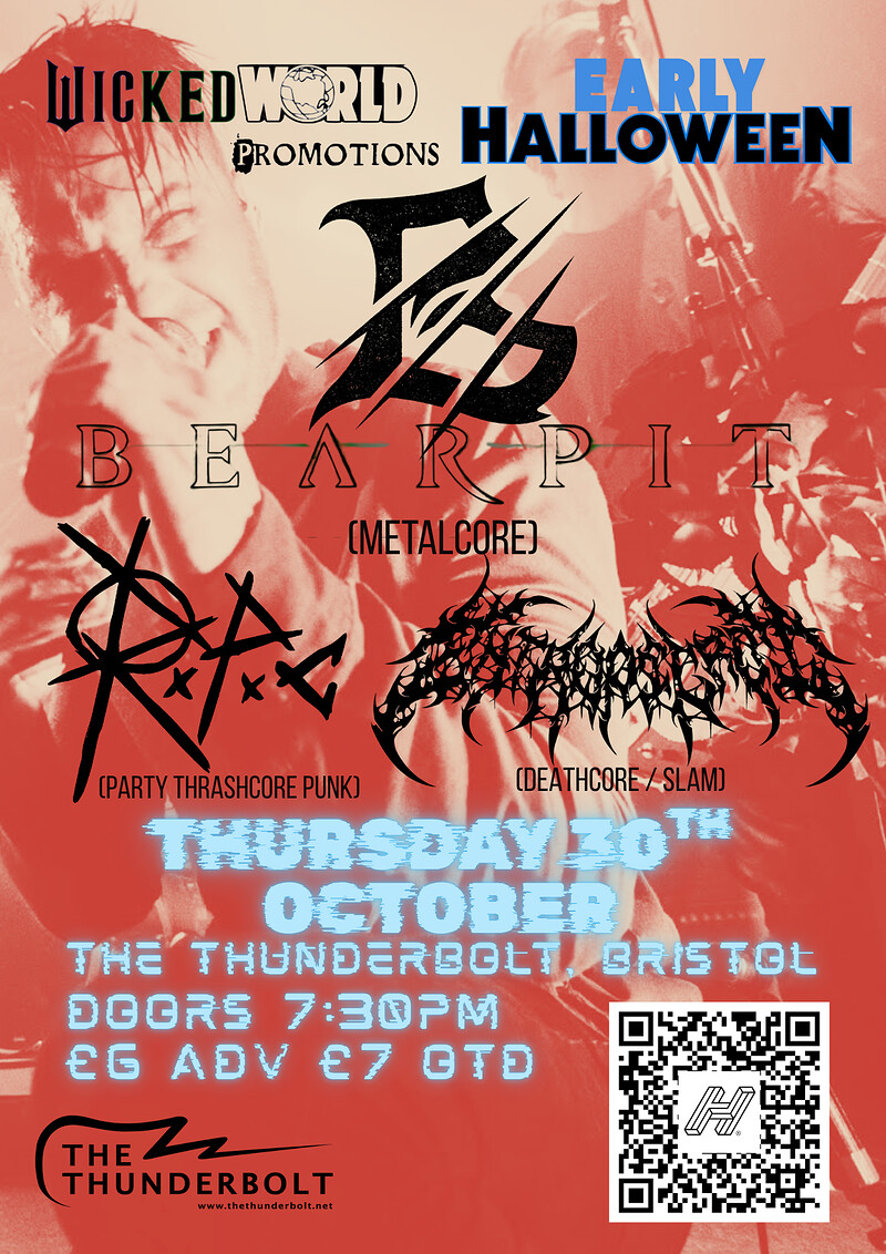 Wicked World Presents Early Halloween BEARPIT + R.P.C.+ Entropicrot at The Thunderbolt