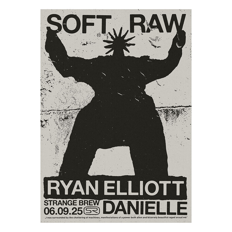 Soft Raw presents Ryan Elliott & Danielle at Strange Brew