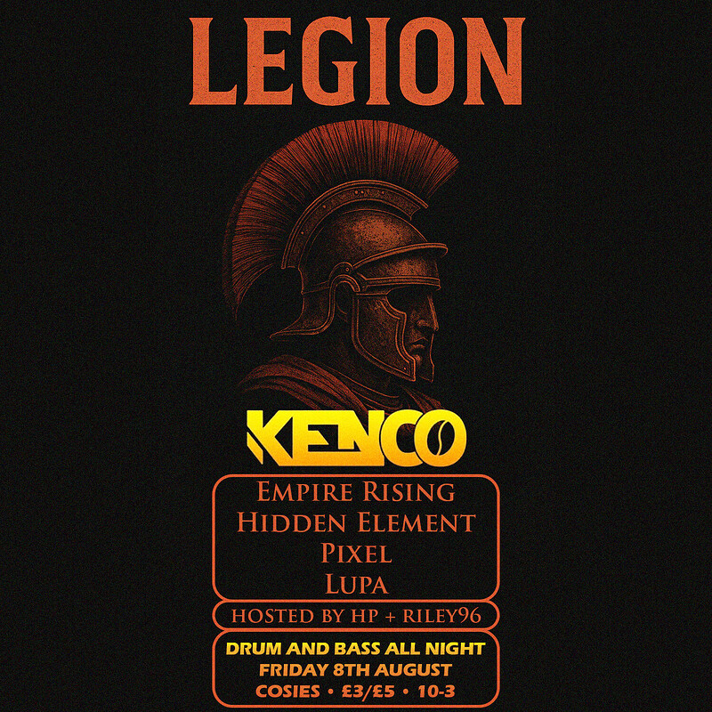Empire Rising Presents: Legion at Cosies