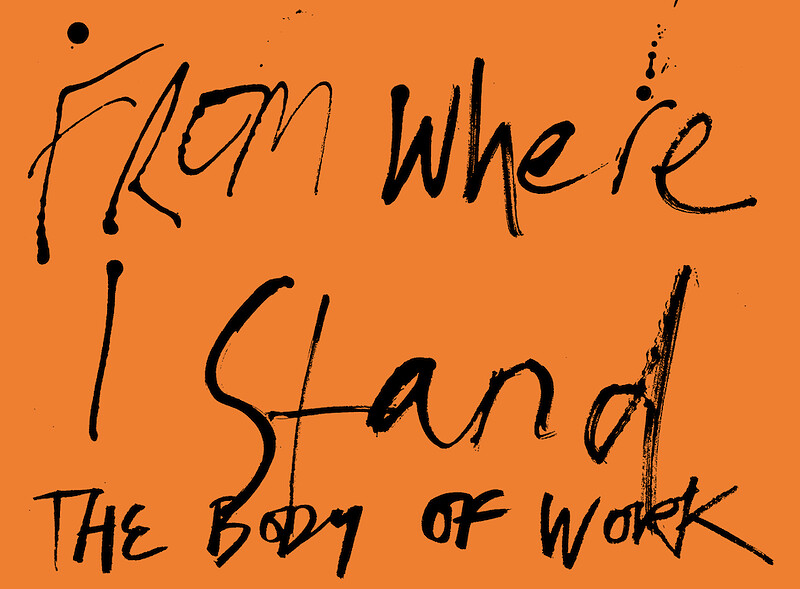 From Where I Stand, The Body of Work at KIT FORM