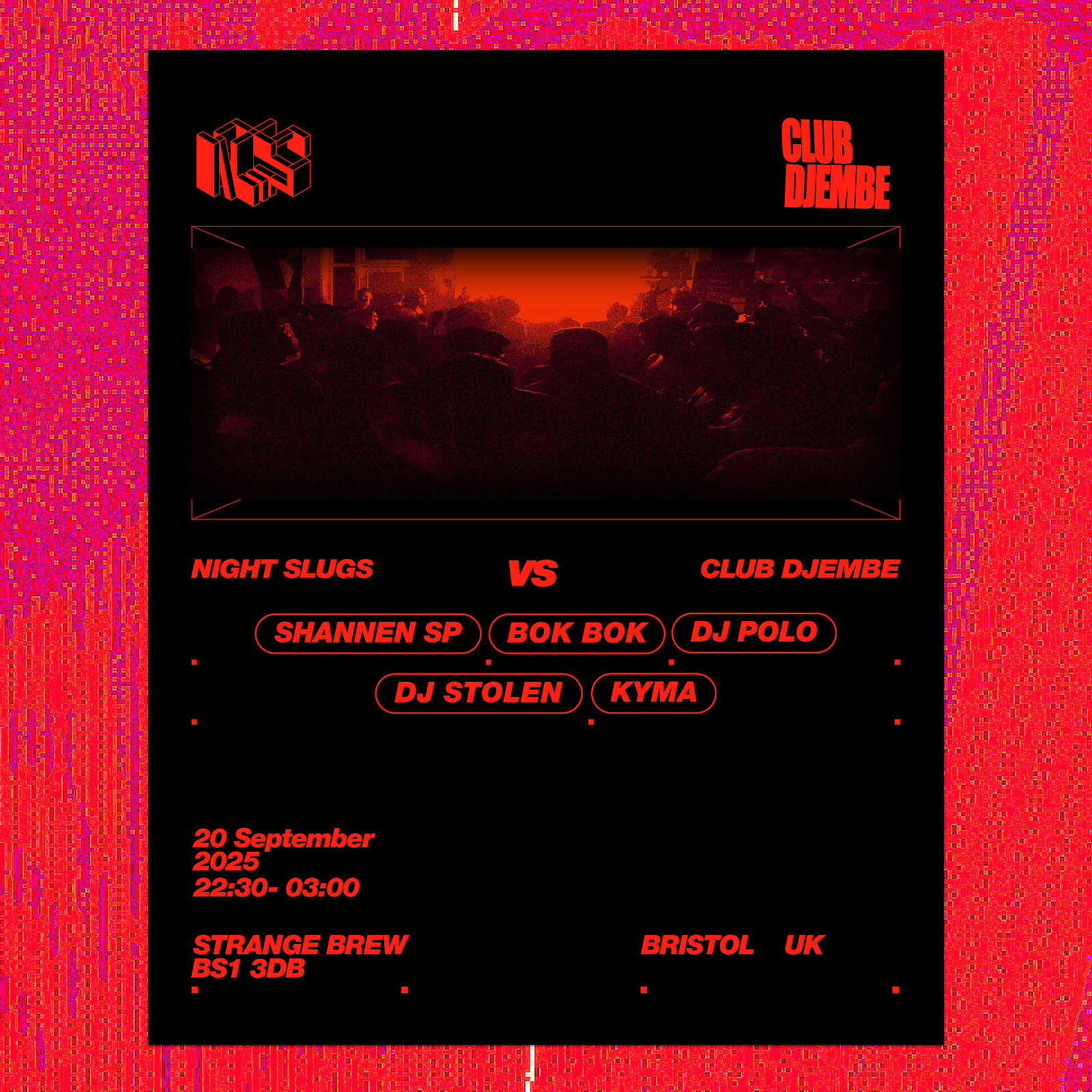 Night Slugs vs Club Djembe Pres: Shannen SP, Bok Bok & More at Strange Brew