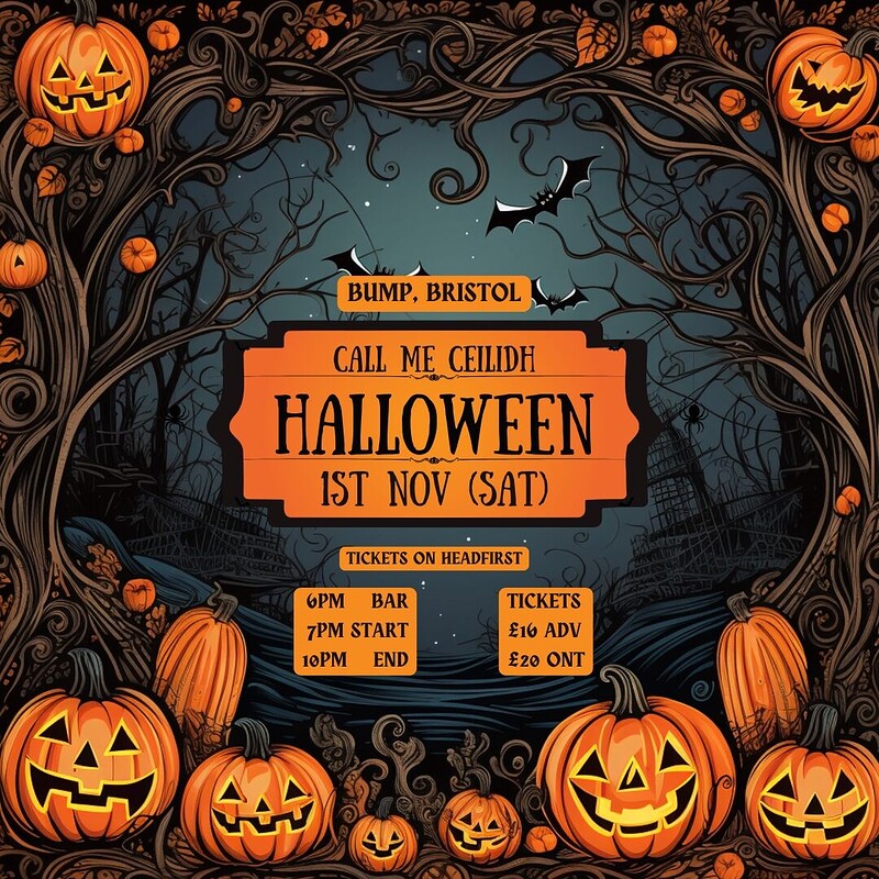 Call Me Ceilidh - HALLOWEEN at BUMP, Bristol