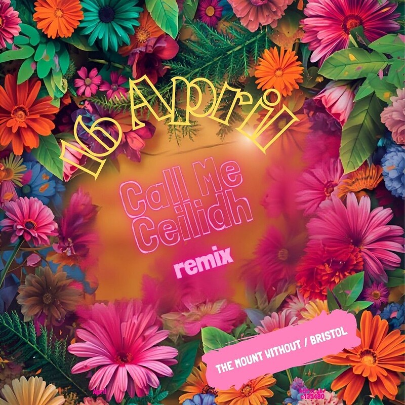 Call Me Ceilidh - EASTER at The Mount Without