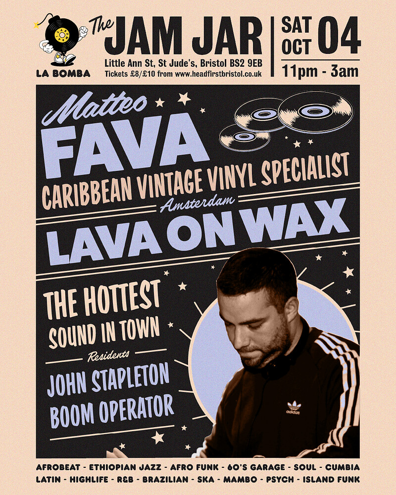 La Bomba presents Lava On Wax at The Jam Jar