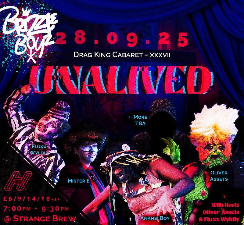 Brizzle Boyz - Drag King Cabaret - Unad at Strange Brew