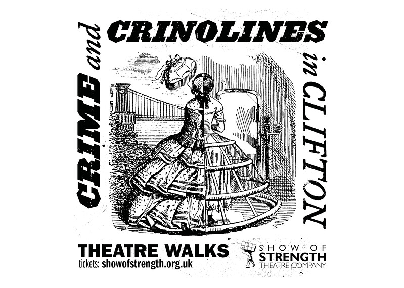 Crime and Crinolines in Clifton - Bristol Theatre Walk at Bristol Walking Tour - Meet/start: Lawes & Co, Regent St BS8 4HU.