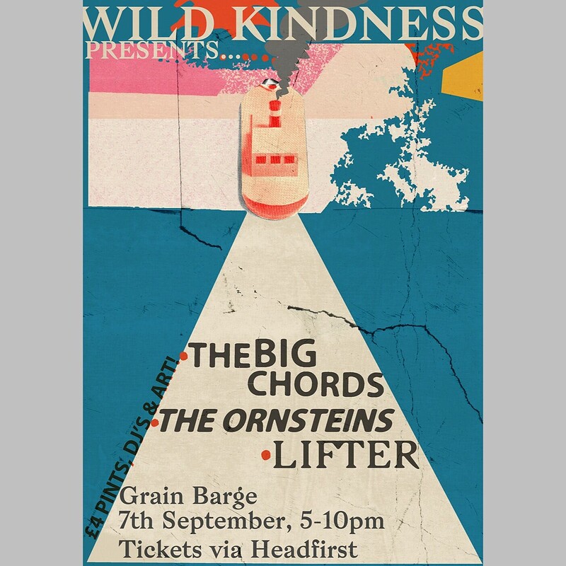 THE BIG CHORDS/THE ORNSTEINS/LIFTER at The Grain Barge