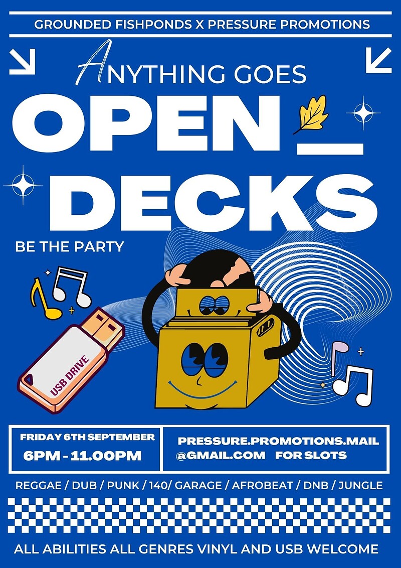 Open Deck; Anything Goes #8 at Grounded Fishponds