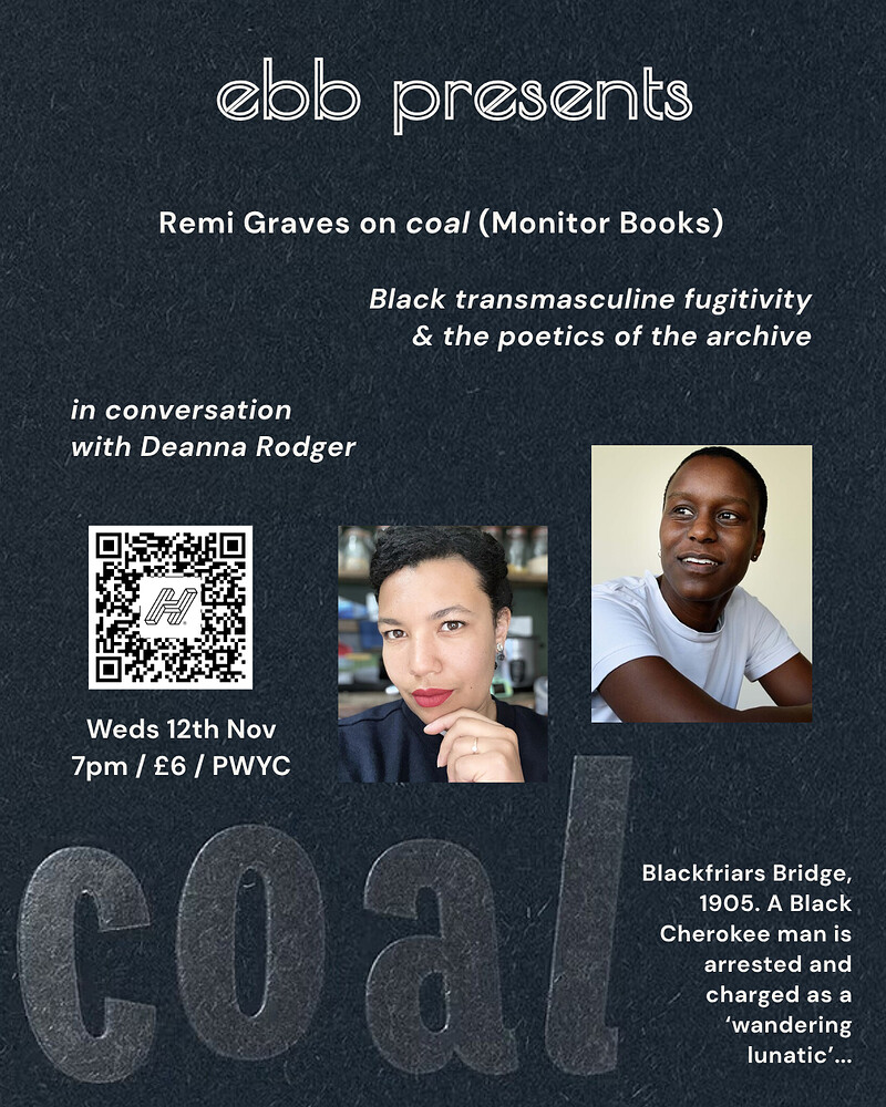 Remi Graves: *coal* , with Deanna Rodger at East Bristol Books