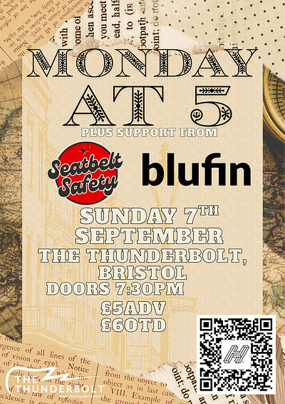 MONDAY AT 5 // SEATBELT SAFETY // BLUFIN at The Thunderbolt