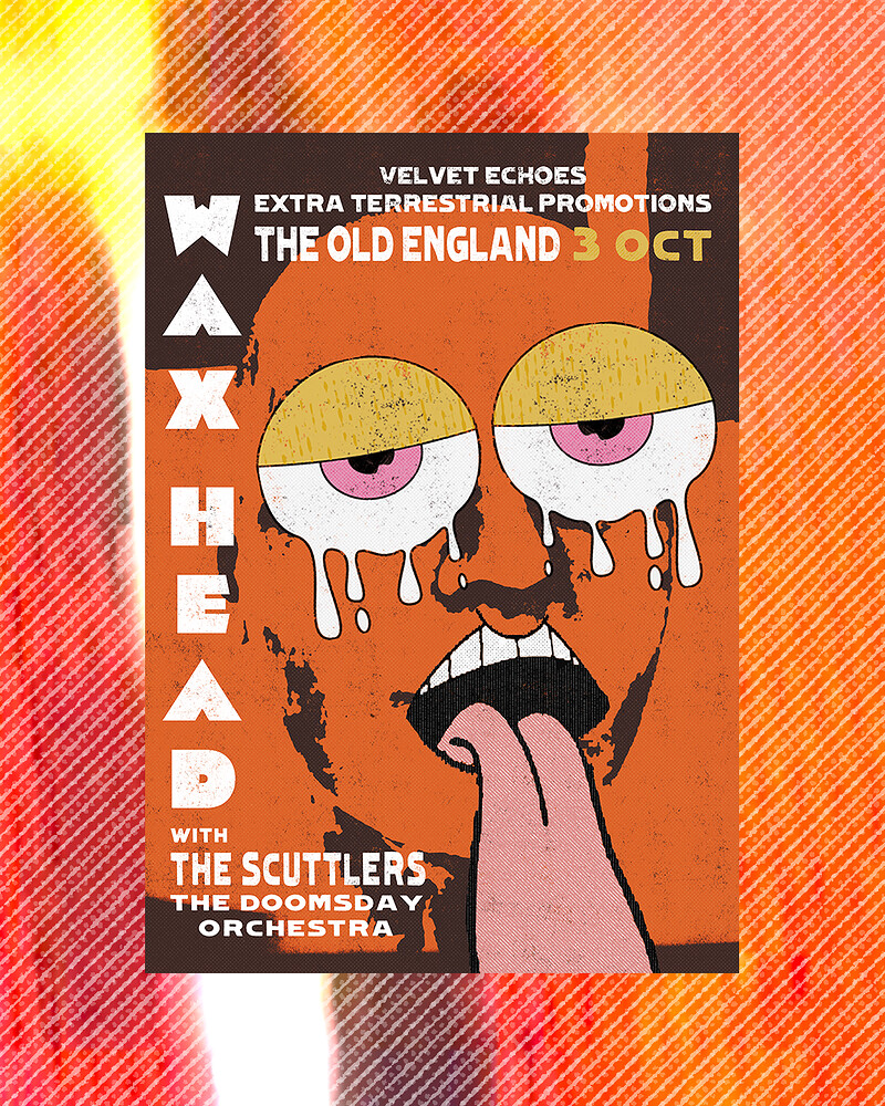 Wax Head / The Scuttlers / The Doomsday Orchestra at The Old England Pub