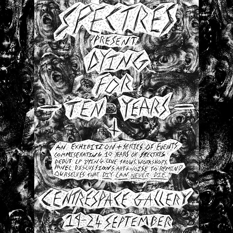 SPECTRES: DYING FOR TEN YEARS at Centrespace Gallery