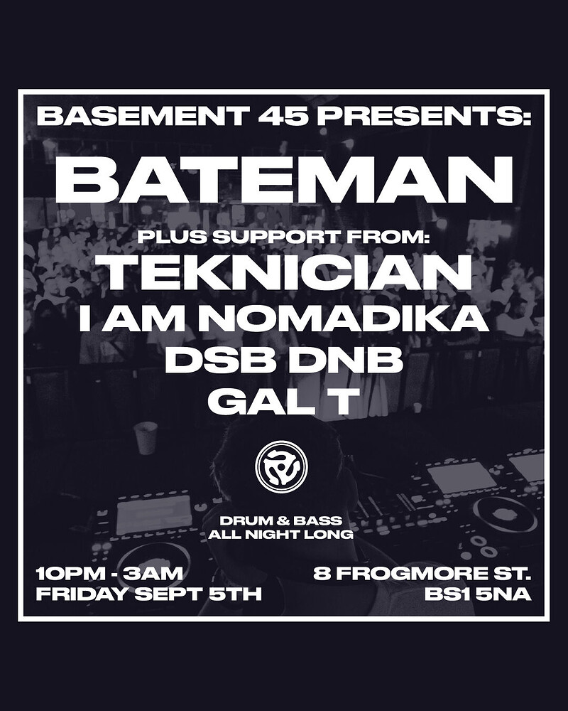 Basement 45 presents: BATEMAN at Basement 45