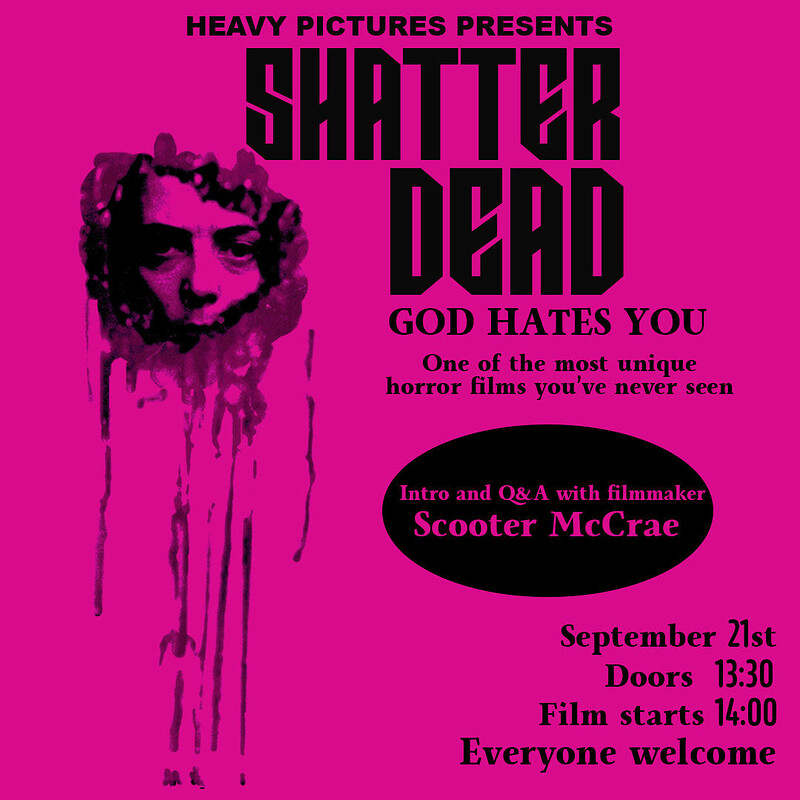 Heavy Pictures Presents: Shatter Dead at Cafe Kino