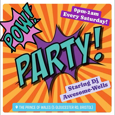 Party @POW at Prince of Wales BS7