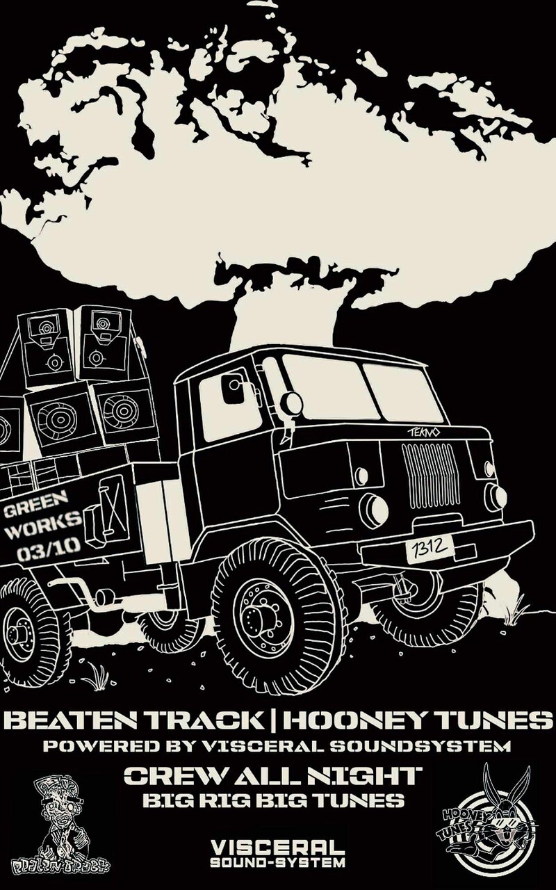 Beaten Track X Hooney Tunes All night at Green Works