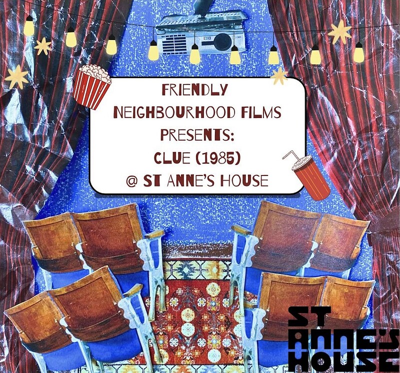 Friendly Neighbourhood Film Club Presents: Clue at St Anne's House (BS4)