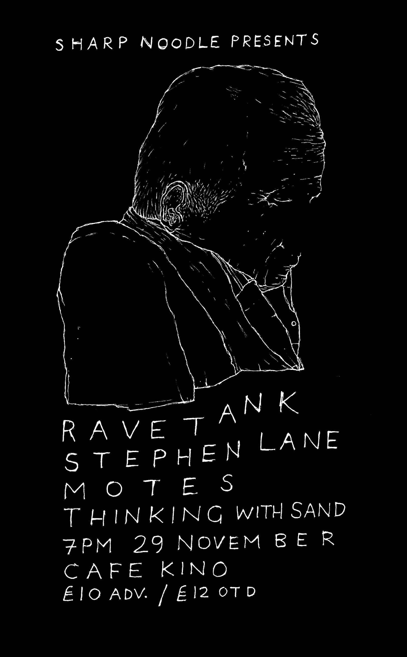 RAVETANK / STEPHEN LANE / MOTES / THINKING WITH SAND at Cafe Kino