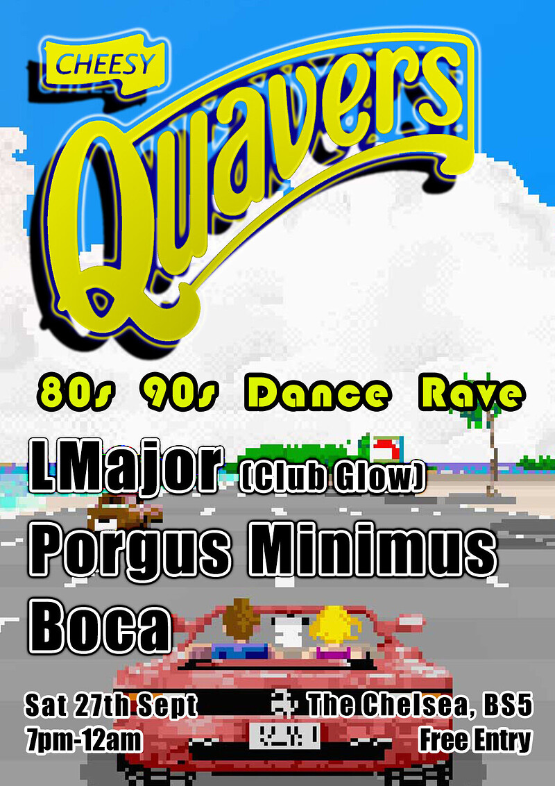 Cheesy Quavers + LMajor at The Chelsea Inn