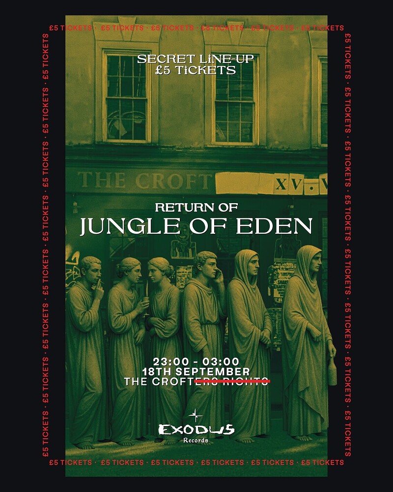 Exodus Records: Return Of Jungle Of Eden at The Croft