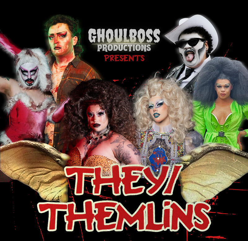 GhoulBoss Productions Presents: They/Themlins at Zed Alley
