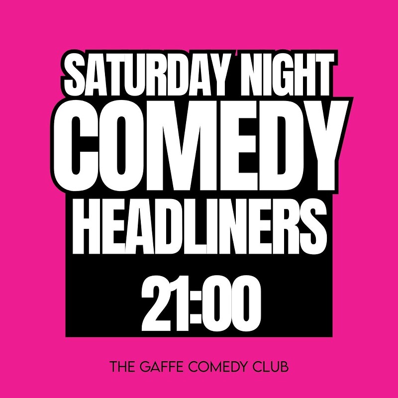 Saturday Night Comedy Headliners - 9pm at The Gaffe Comedy Club