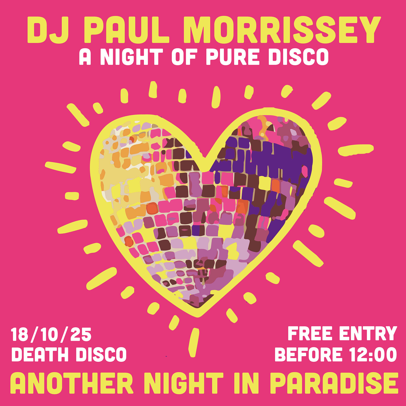Another Night In Paradise w/ Paul Bozak Morrissey at Death Disco