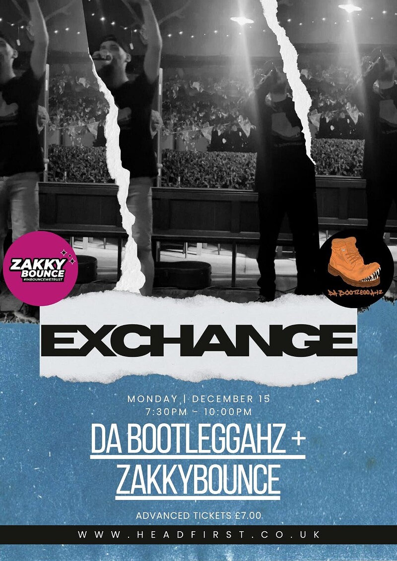Da Bootleggahz at Exchange
