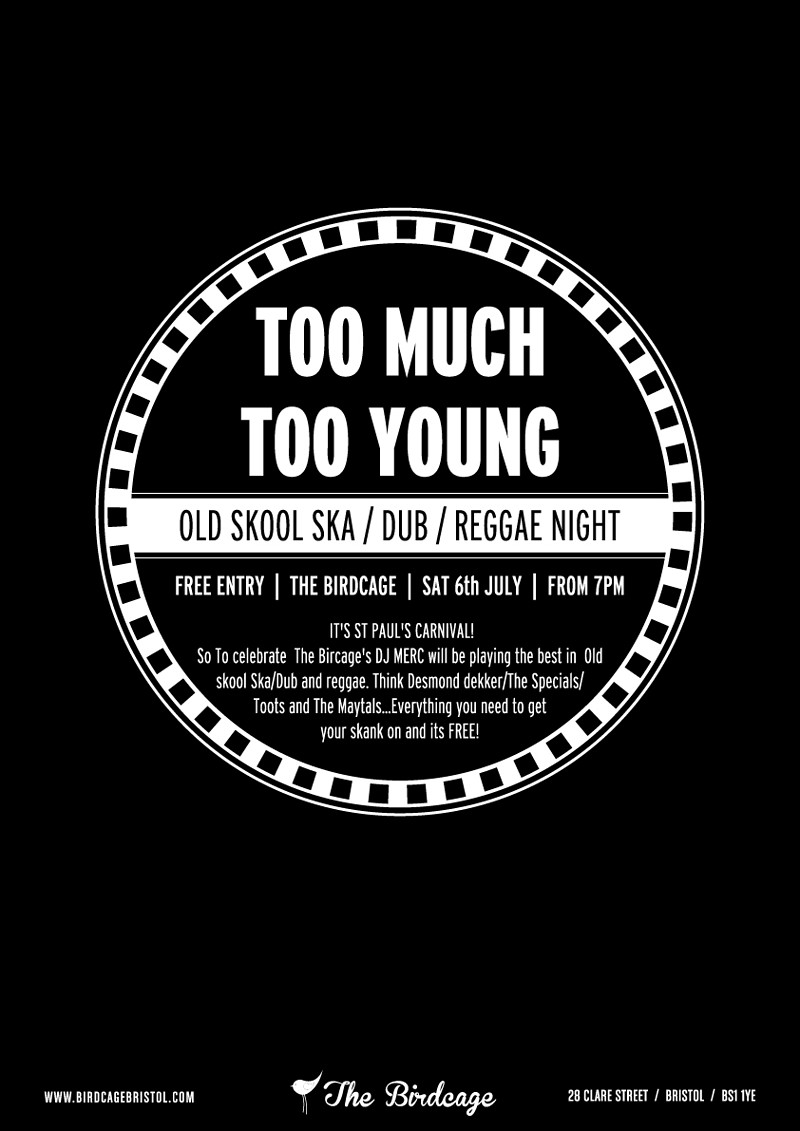 Too Much Too Young .  Old Skoo at The Birdcage