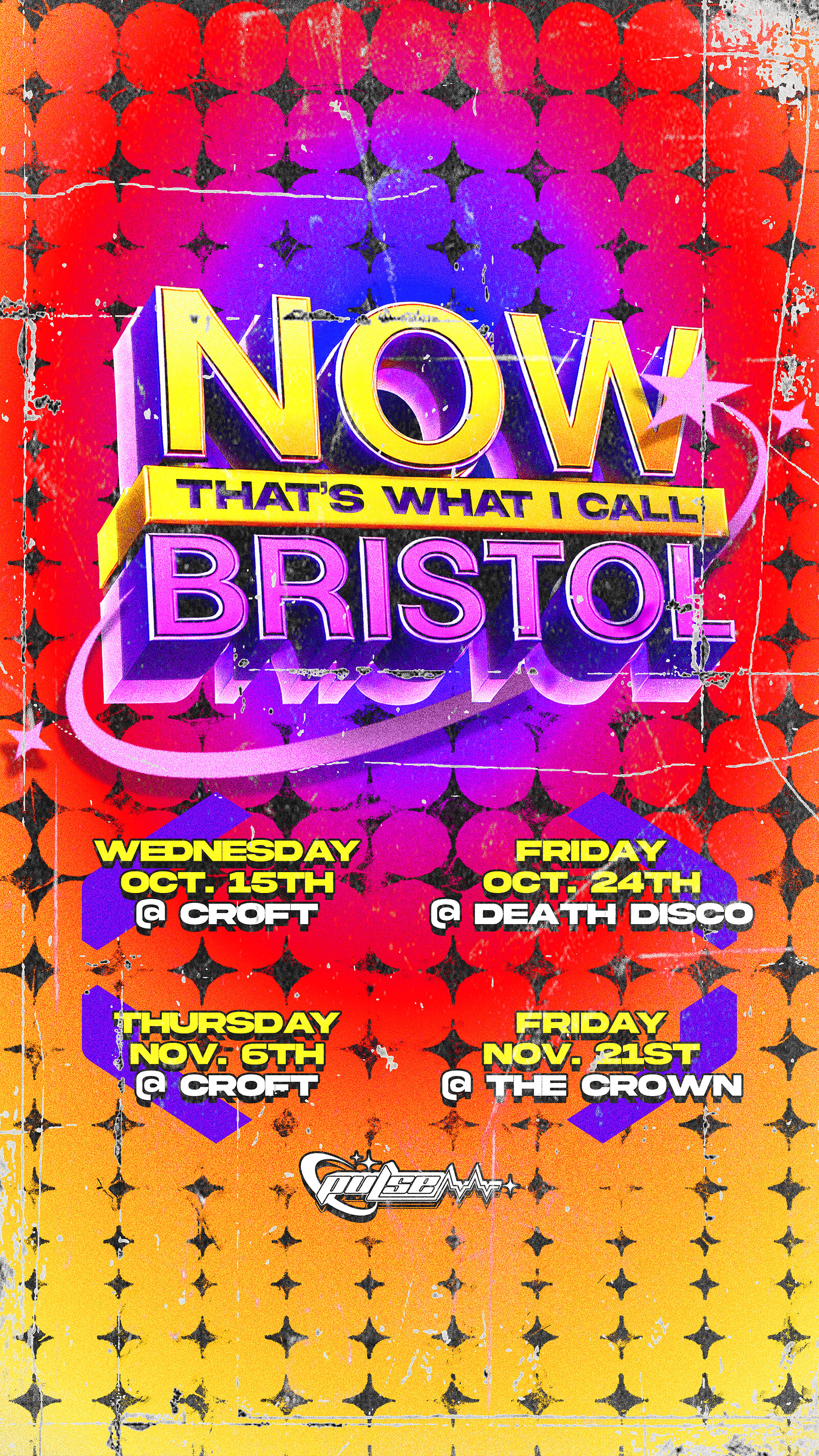 Pulse Presents: Now That's What I Call Bristol at The Croft