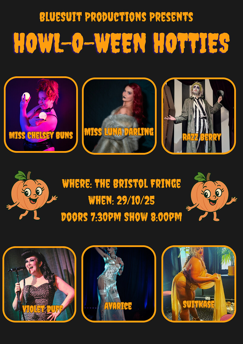 HOWL-0-WEEN HOTTIES at The Bristol Fringe