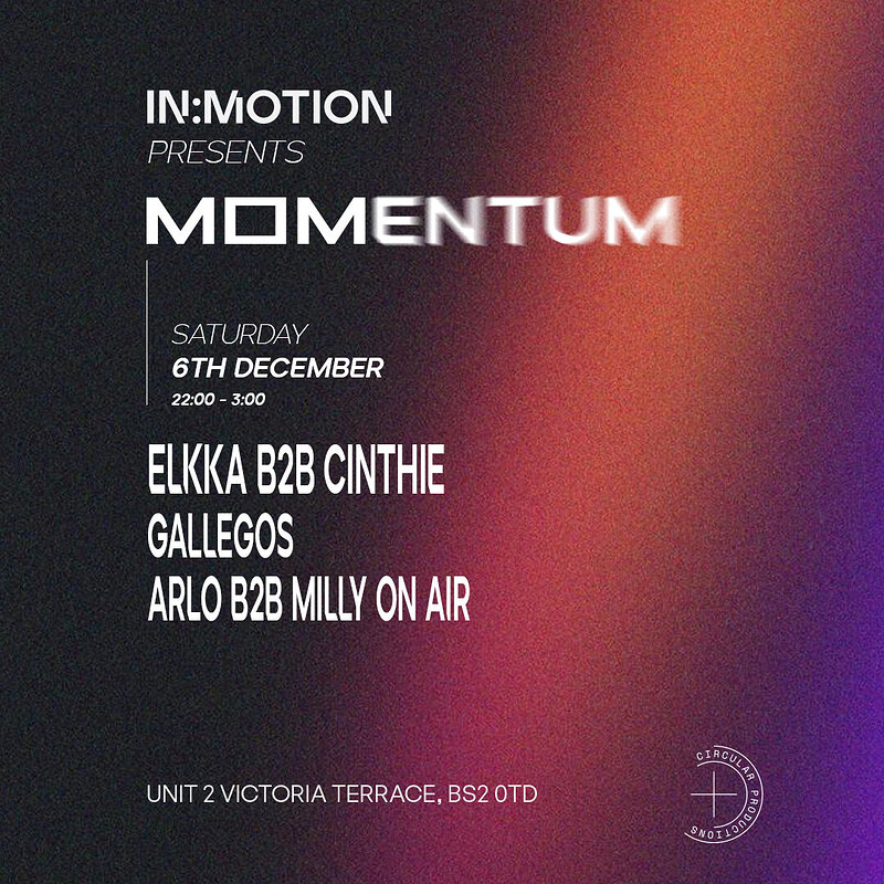 In:Motion presents: MOMENTUM | Elkka b2b Cinthie + more at Motion