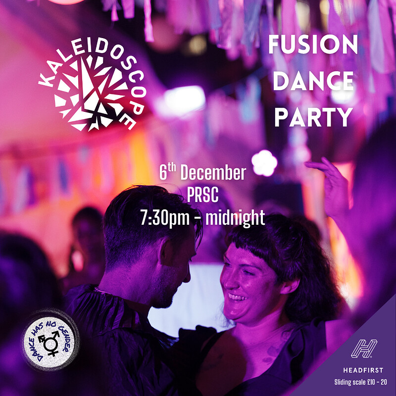 Kaleidoscope fusion dance night - December at PRSC - people's republic of stokes croft