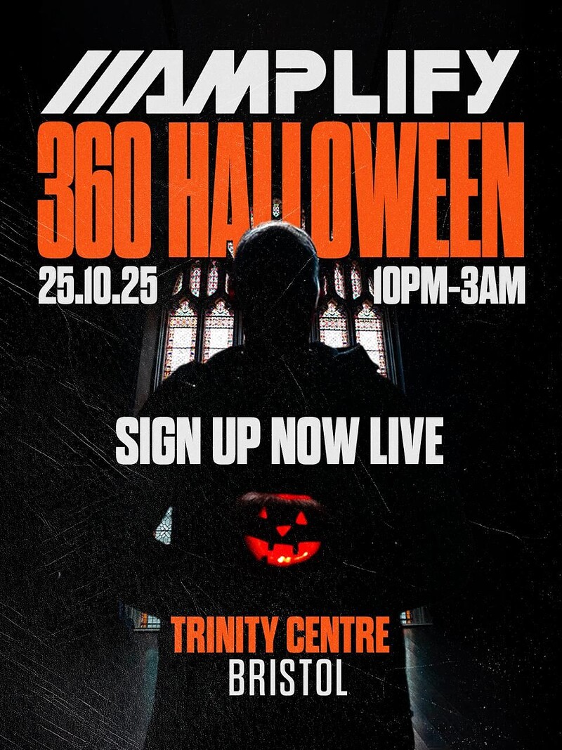 Amplify | Bristol 360 Halloween at The Trinity Centre