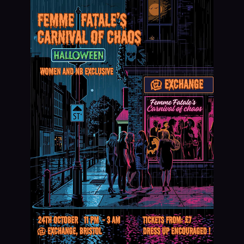 Femme Fatale's: Carnival of Chaos at Exchange